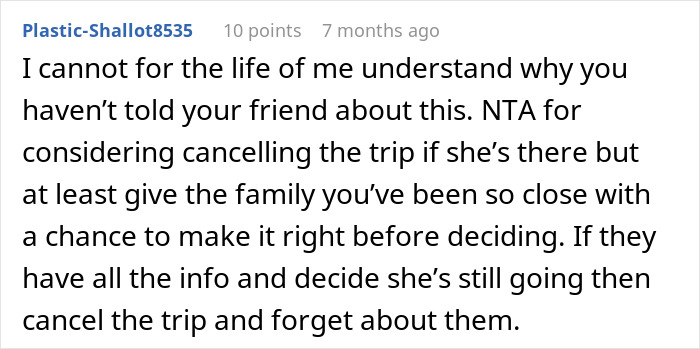 Comment discussing a woman considering canceling a friend’s holiday booking after harassment by her brother’s girlfriend. Comment discussing a woman considering canceling a friend’s holiday booking after harassment by her brother’s girlfriend.