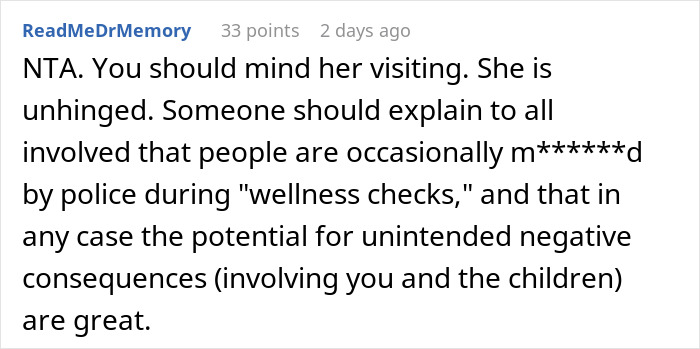 Comment discussing concerns about a woman showing up unannounced and involving the police during a wellness check. Comment discussing concerns about a woman showing up unannounced and involving the police during a wellness check.