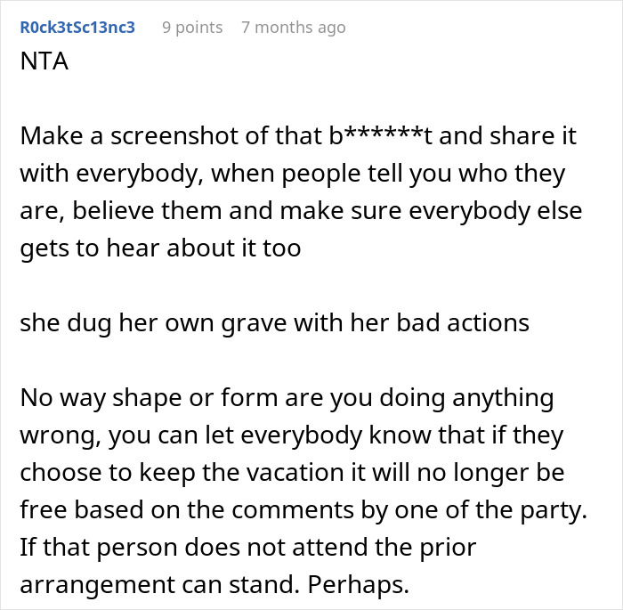 Comment advising to expose harassment and reconsider friend’s holiday booking due to bro’s girlfriend’s actions. Comment advising to expose harassment and reconsider friend’s holiday booking due to bro’s girlfriend’s actions.