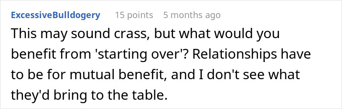 Screenshot of an online comment discussing relationship dynamics and questioning the benefit of starting over. Screenshot of an online comment discussing relationship dynamics and questioning the benefit of starting over.