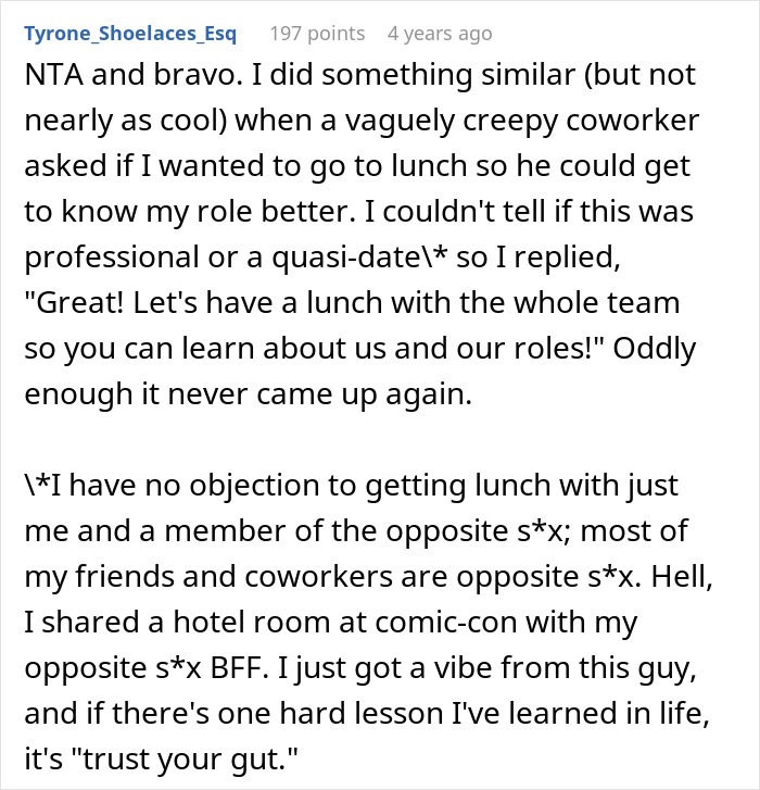 Reddit user shares petty response to a creepy coworker asking for lunch to know their role better. Reddit user shares petty response to a creepy coworker asking for lunch to know their role better.