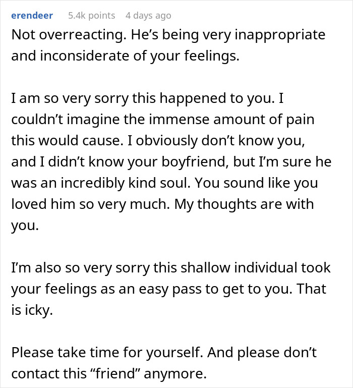 Comment expressing sympathy and advice about feelings after boyfriend died and a friend started messaging.