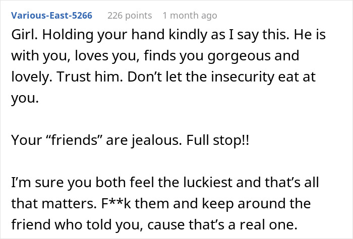 Alt text: Supportive comment reassuring woman with model boyfriend about friends saying he is out of her league, addressing insecurity and jealousy. Alt text: Supportive comment reassuring woman with model boyfriend about friends saying he is out of her league, addressing insecurity and jealousy.