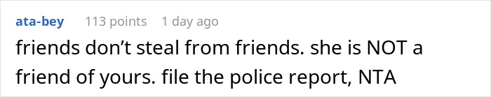 Comment saying a friend caught stealing a camera and confronting her, revealing true colors in a tense situation. Comment saying a friend caught stealing a camera and confronting her, revealing true colors in a tense situation.