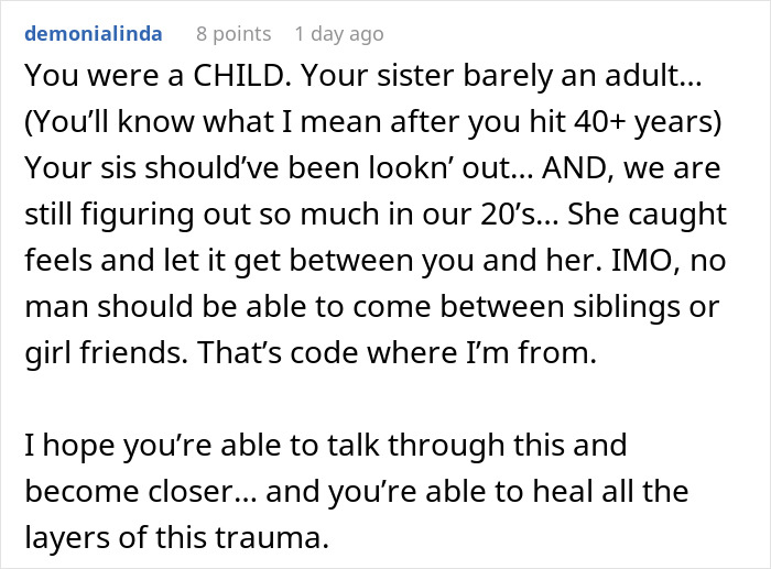 Comment discussing emotional challenges and advice on healing sister-boyfriend relationship drama and sibling bonds. Comment discussing emotional challenges and advice on healing sister-boyfriend relationship drama and sibling bonds.