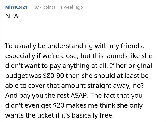 Commenter explains frustration with friend who won’t pay back money for a ticket and refuses to wait longer. Commenter explains frustration with friend who won’t pay back money for a ticket and refuses to wait longer.