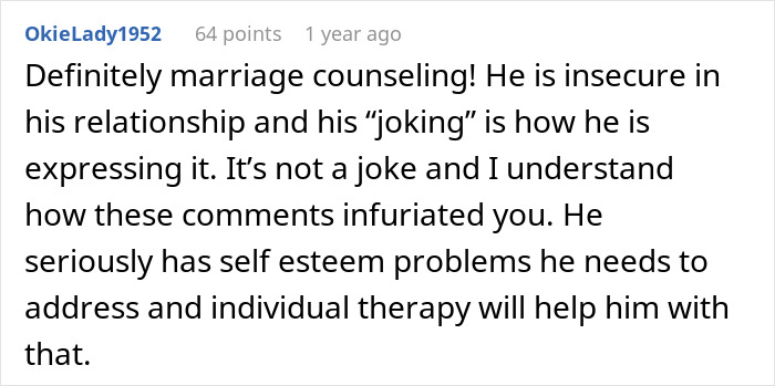Comment on marriage counseling addressing insecurity and self-esteem issues related to a man joking about trading wife for younger woman. Comment on marriage counseling addressing insecurity and self-esteem issues related to a man joking about trading wife for younger woman.