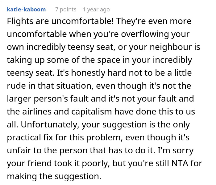 Screenshot of a Reddit comment discussing discomfort on flights and suggesting an obese friend buy 2 seats for comfort. Screenshot of a Reddit comment discussing discomfort on flights and suggesting an obese friend buy 2 seats for comfort.