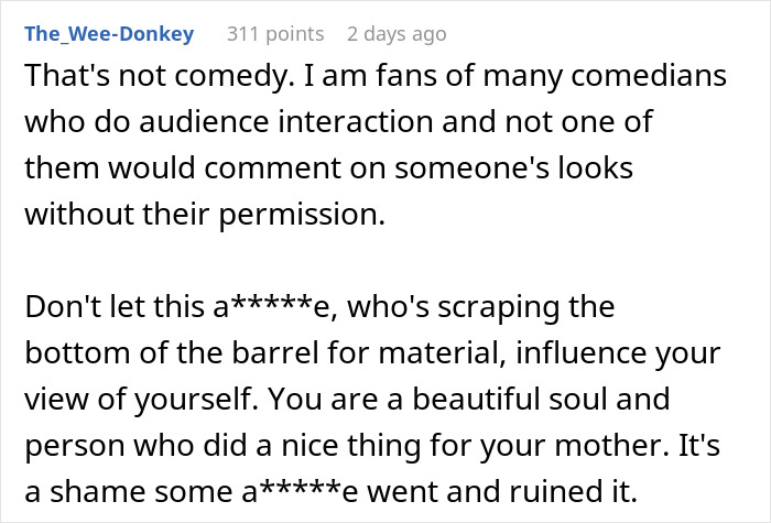 Screenshot of a user comment criticizing a comedian for inappropriate audience interaction at a stand-up show. Screenshot of a user comment criticizing a comedian for inappropriate audience interaction at a stand-up show.