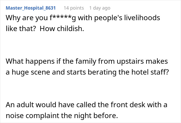 Alt text: Online comment criticizing hotel guests for disturbing neighbors and causing a scene with the staff.