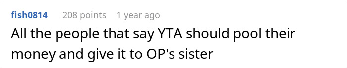 Comment criticizing people told to give money to sister after woman rejects sis's hints for money in family dispute over Ibiza posts.