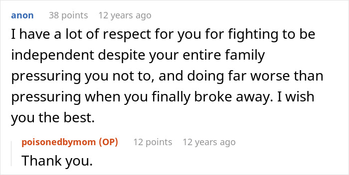 Comment thread with user expressing respect for independence despite family pressure, related to mother-poisoned-me topic. Comment thread with user expressing respect for independence despite family pressure, related to mother-poisoned-me topic.