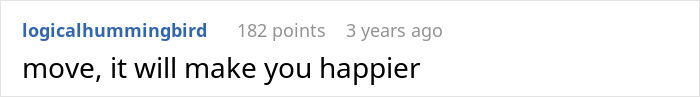 Text message conversation showing a user named logicalhummingbird saying move, it will make you happier. Text message conversation showing a user named logicalhummingbird saying move, it will make you happier.