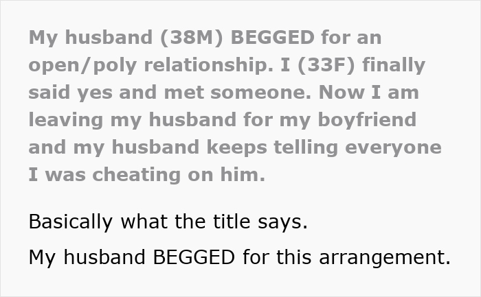 Text post about a man begging for an open poly relationship and regretting it as his wife prefers her new partner. Text post about a man begging for an open poly relationship and regretting it as his wife prefers her new partner.