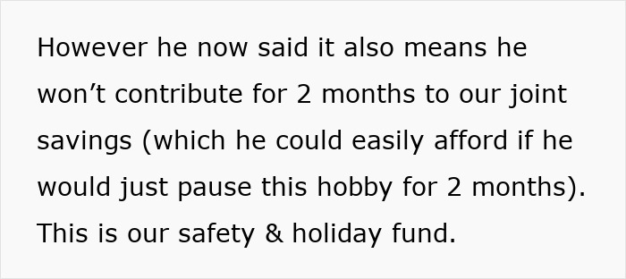 Text excerpt about husband spending on hobby affecting joint savings and safety fund, causing wife frustration Text excerpt about husband spending on hobby affecting joint savings and safety fund, causing wife frustration