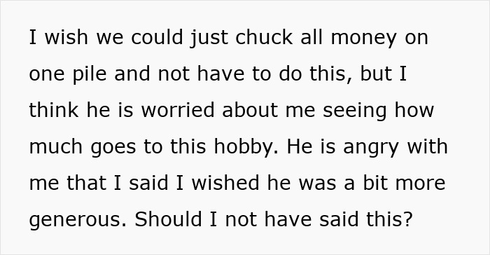 Wife upset over husband spending nearly 12K a year on hobby, leaving her to manage the home alone. Wife upset over husband spending nearly 12K a year on hobby, leaving her to manage the home alone.