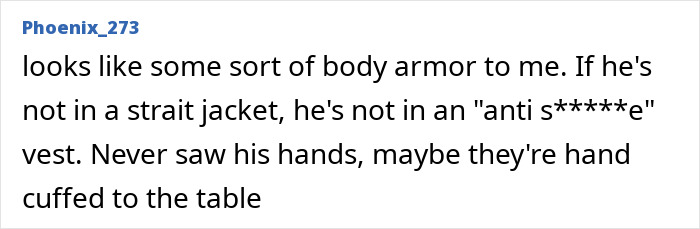Comment mentioning body armor and possible handcuffs in relation to Charlie Kirk suspect Tyler Robinson appearing in court. Comment mentioning body armor and possible handcuffs in relation to Charlie Kirk suspect Tyler Robinson appearing in court.