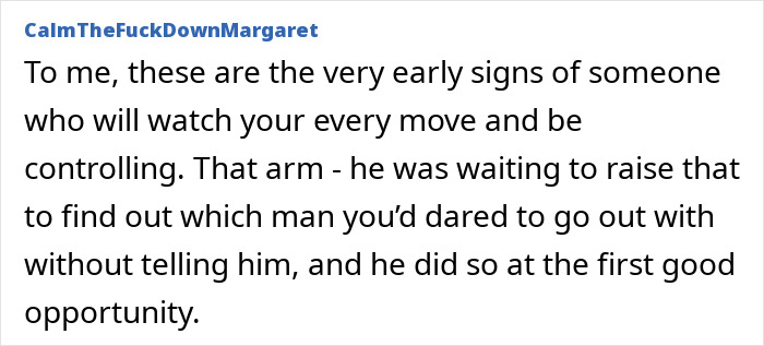 Comment highlighting early signs of controlling behavior from an online date who remembers all posts.