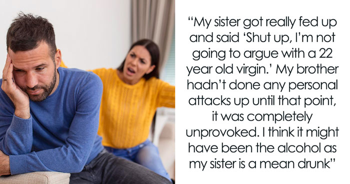 Eldest Sis Belittles Virgin Bro, Horrified When Sibling Outs Her Promiscuous Past To Whole Family