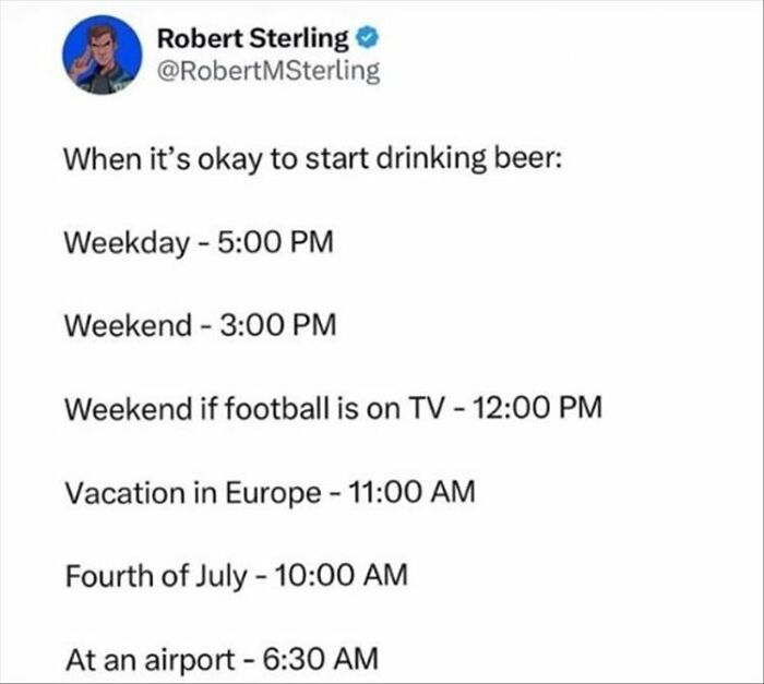 Humorous tweet listing funny times men think it’s okay to start drinking beer, related to men humor memes.
