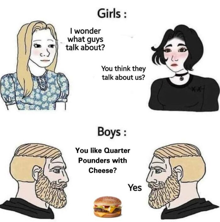 Girls and boys meme showing men humor with a funny conversation about Quarter Pounders with cheese.