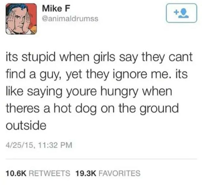 A humorous tweet about men humor comparing ignored guys to a hot dog on the ground with men humor memes.