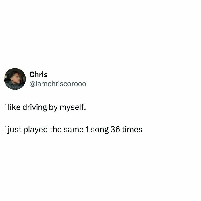 British joke meme about driving alone and playing the same song repeatedly, highlighting funny British humor.
