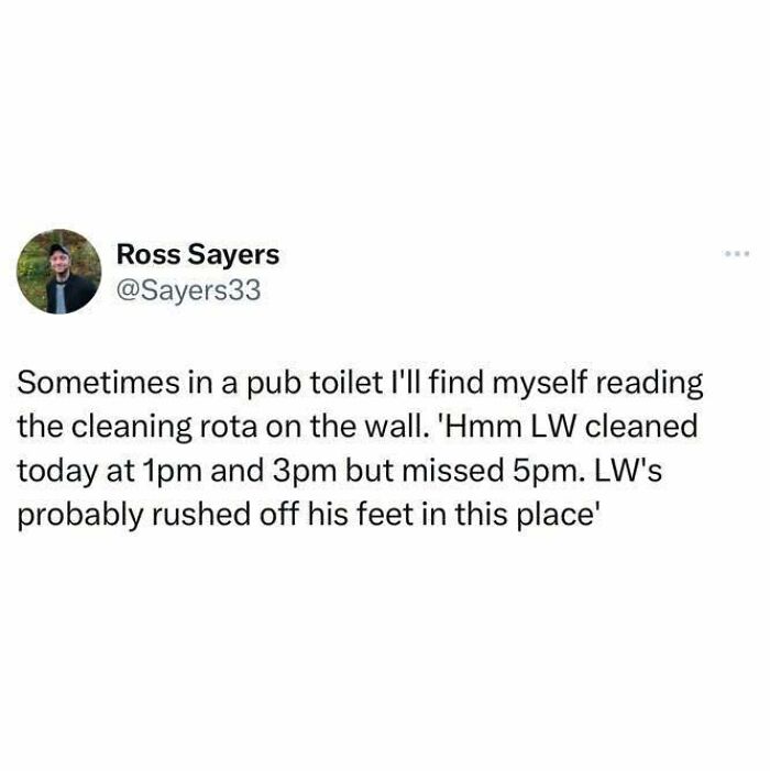 Tweet by Ross Sayers sharing a funny British joke about reading a pub toilet cleaning rota, highlighting British humor and memes.