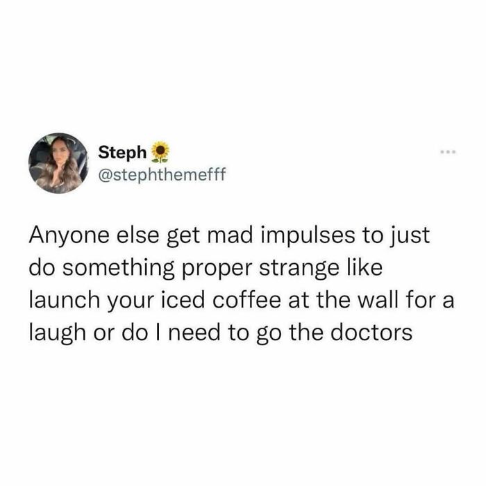 Tweet about impulsive funny behavior related to British jokes and memes that resonate with everyday moments.