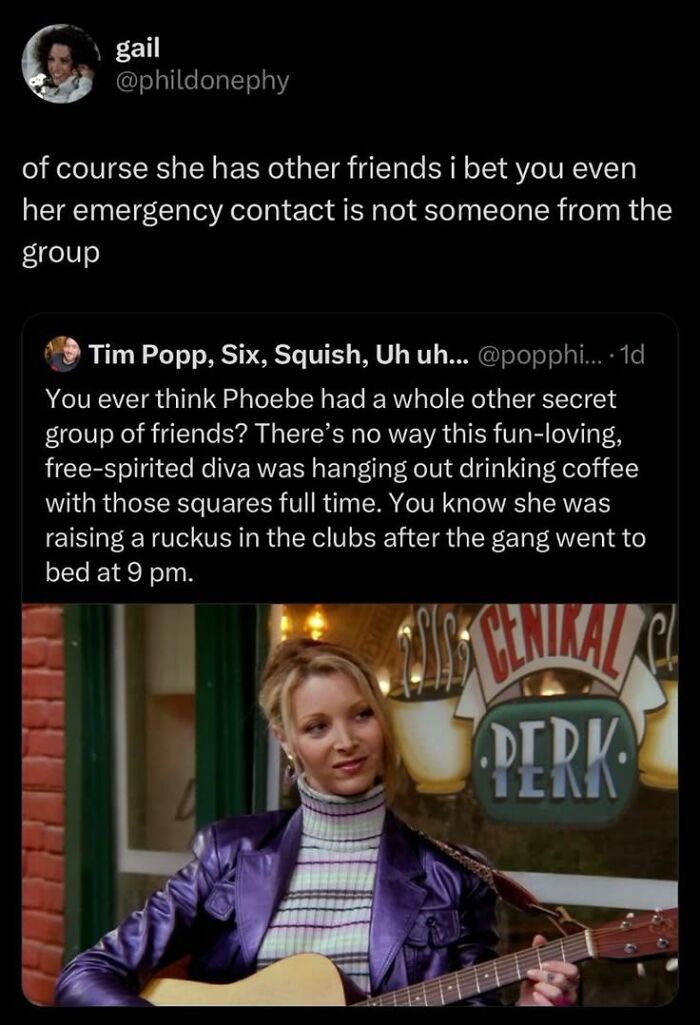 Social media meme discussing a character's secret friends, paired with a scene from a popular sit-com café, super culture.