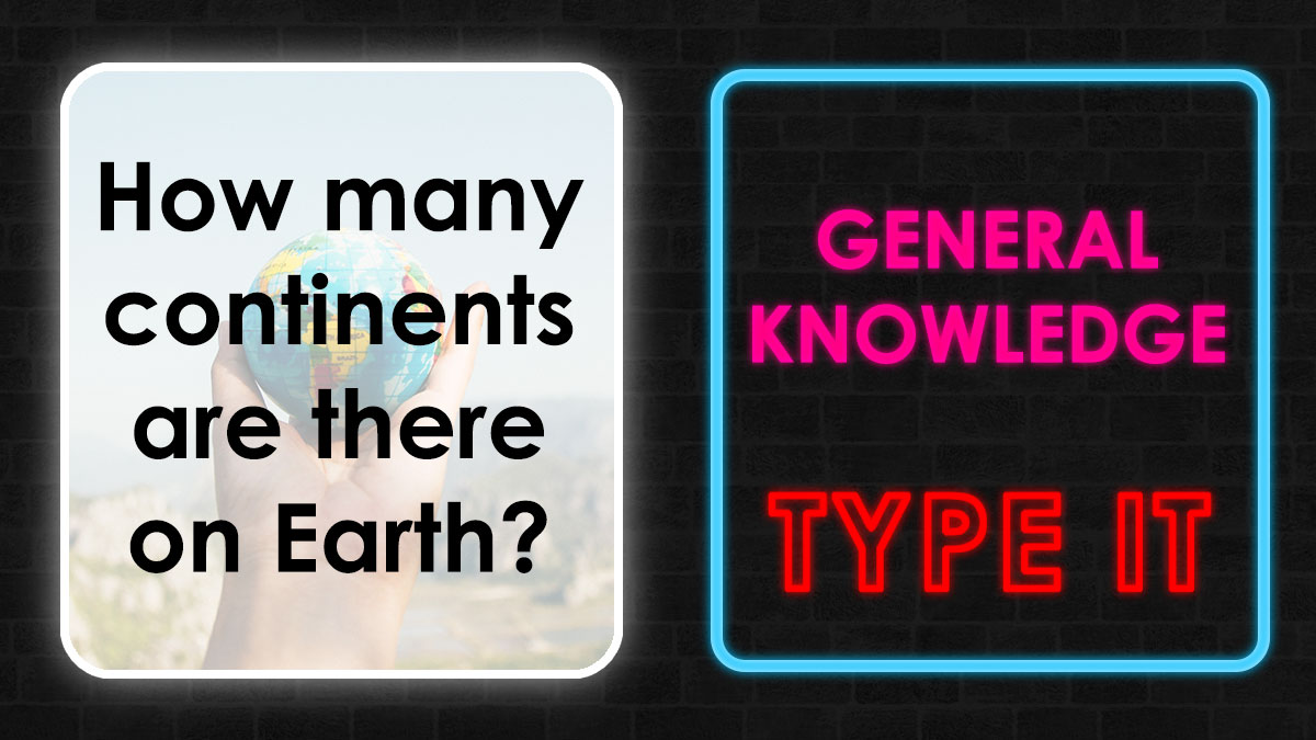 Hand holding a globe with question about continents beside neon sign reading general knowledge type it quiz prompt.