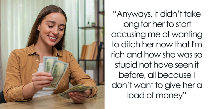 Guy Horrified After Toxic GF Wants To Quit Her Job After He Wins Lottery, Decides To Dump Her