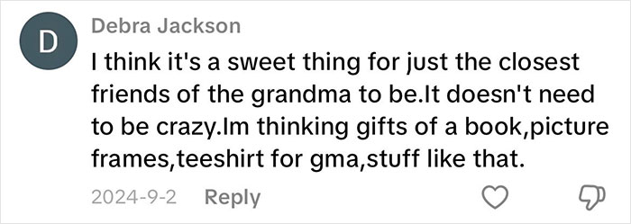 Comment discussing opinions on grandmas having a baby shower, suggesting gifts like books, picture frames, and t-shirts. Comment discussing opinions on grandmas having a baby shower, suggesting gifts like books, picture frames, and t-shirts.