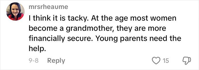 Comment expressing strong opinions about grandmas having a baby shower and the appropriateness of financial support. Comment expressing strong opinions about grandmas having a baby shower and the appropriateness of financial support.
