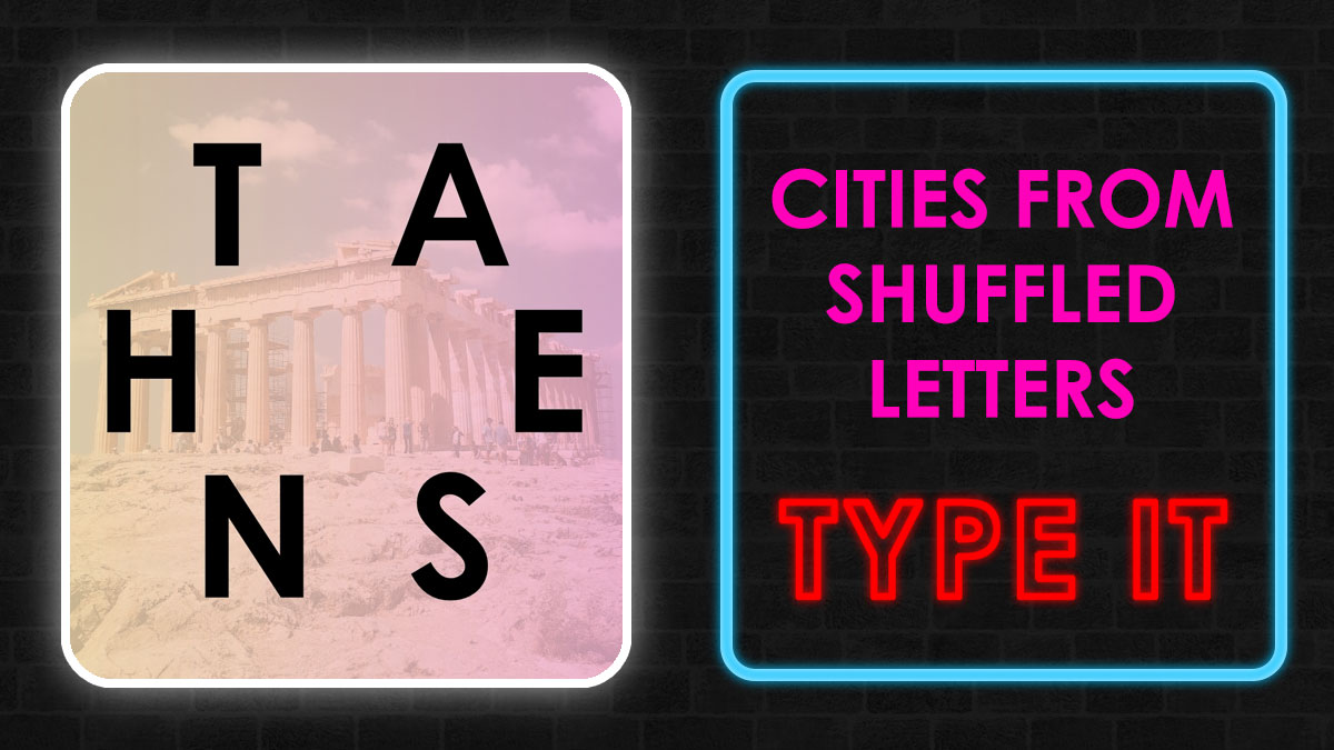 Shuffled letters spelling ATHENS over a landmark, with neon text encouraging solving global city challenge puzzle.