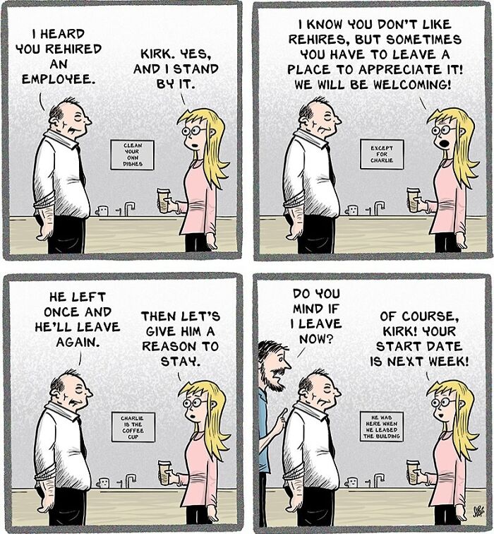 Comic strip showing a humorous workplace conversation about rehiring an employee and everyday office life moments.