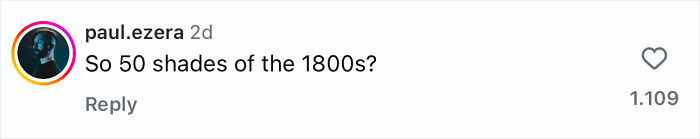 Screenshot of social media comment referencing 50 Shades Of 1800s in discussion about Wuthering Heights teaser. Screenshot of social media comment referencing 50 Shades Of 1800s in discussion about Wuthering Heights teaser.