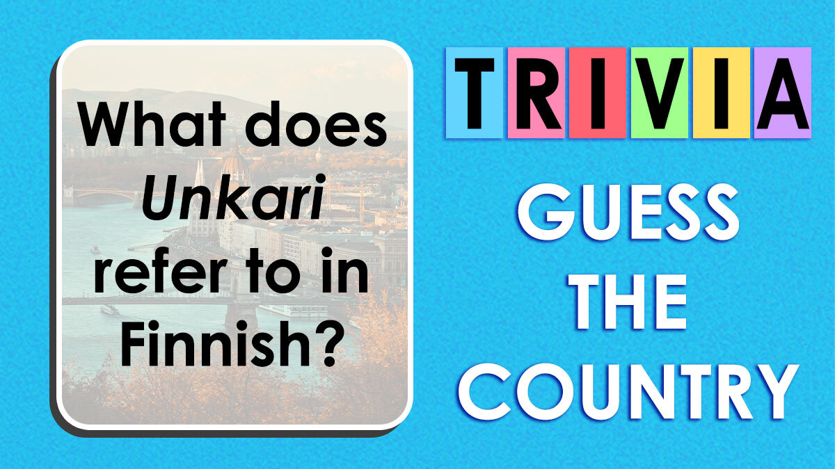 Trivia quiz image asking what Unkari means in Finnish with guess the country text, focusing on country names in other languages.
