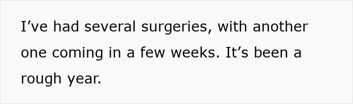 Text on a white background reading I’ve had several surgeries, with another one coming in a few weeks, describing a rough year for a son raising siblings.