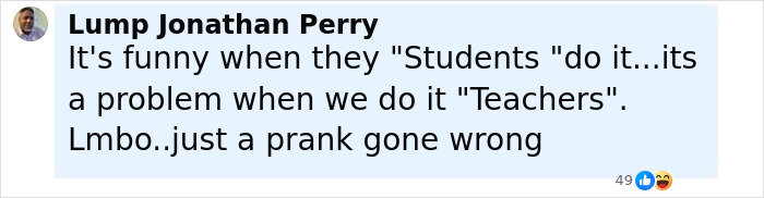 Comment by Lump Jonathan Perry discussing a prank involving teachers and students related to a school incident with spray. Comment by Lump Jonathan Perry discussing a prank involving teachers and students related to a school incident with spray.
