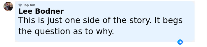 Comment by Lee Bodner, a top fan, questioning the story and asking why, in a social media post format. Comment by Lee Bodner, a top fan, questioning the story and asking why, in a social media post format.