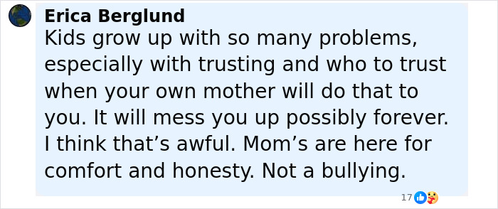 Comment by Erica Berglund about trust issues caused by a mom who anonymously sent daughter lewd texts for a year. Comment by Erica Berglund about trust issues caused by a mom who anonymously sent daughter lewd texts for a year.