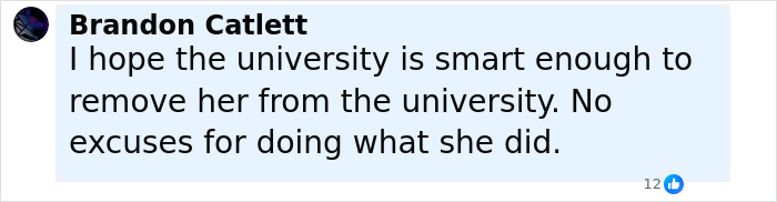 Comment by Brandon Catlett expressing hope that the university removes a student involved in a newborn autopsy case. Comment by Brandon Catlett expressing hope that the university removes a student involved in a newborn autopsy case.