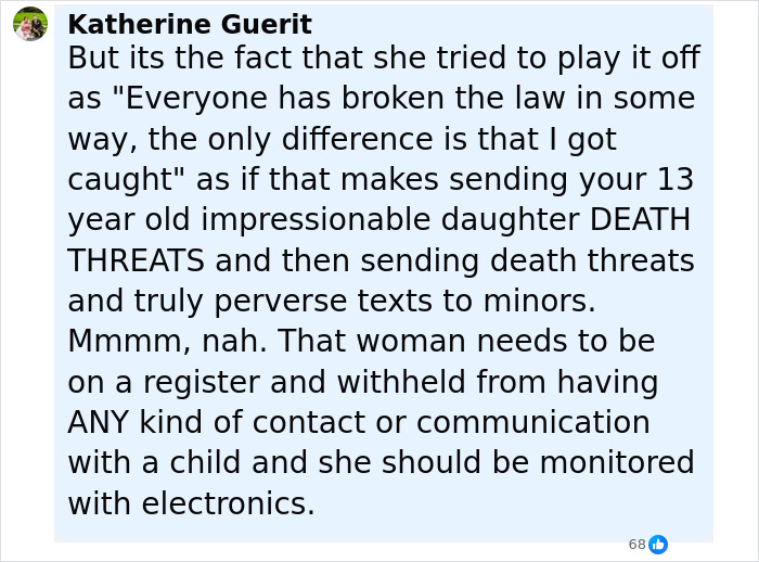 Comment criticizing a mother for sending death threats and perverse texts to her daughter, urging monitoring and restriction. Comment criticizing a mother for sending death threats and perverse texts to her daughter, urging monitoring and restriction.