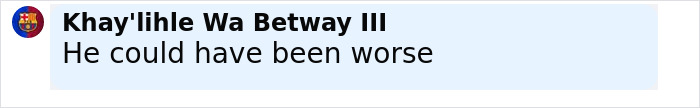 Comment from Khay'lihle Wa Betway III saying he could have been worse, discussing incident involving James McAvoy in bar setting. Comment from Khay'lihle Wa Betway III saying he could have been worse, discussing incident involving James McAvoy in bar setting.