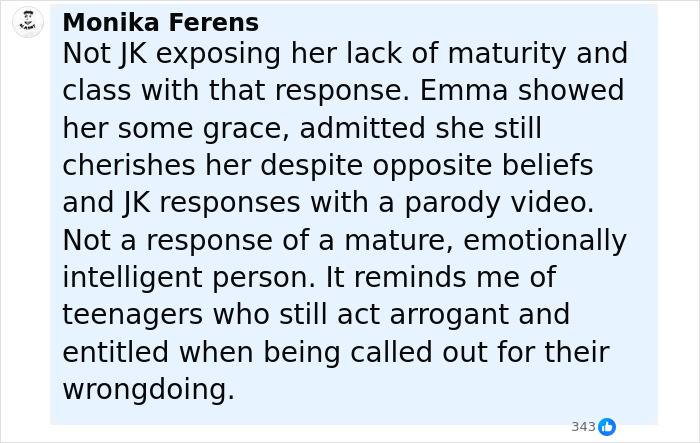 Comment by Monika Ferens criticizing J.K. Rowling's response to Emma Watson, mentioning maturity and emotional intelligence. Comment by Monika Ferens criticizing J.K. Rowling's response to Emma Watson, mentioning maturity and emotional intelligence.