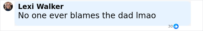 Comment from Lexi Walker saying no one ever blames the dad, reacting to Kim Kardashian dermal piercing topic. Comment from Lexi Walker saying no one ever blames the dad, reacting to Kim Kardashian dermal piercing topic.