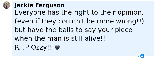 Comment from Jackie Ferguson defending Ozzy Osbourne and criticizing Roger Waters' idiocy and nonsense about the late rock star.