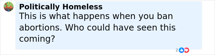 Comment from Politically Homeless discussing consequences of banning abortions, shown in a social media post format. Comment from Politically Homeless discussing consequences of banning abortions, shown in a social media post format.