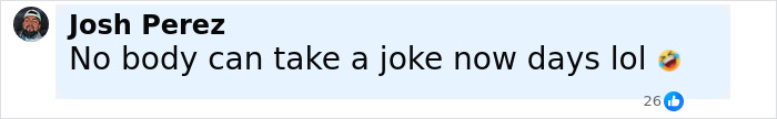 Facebook comment by Josh Perez saying nobody can take a joke nowadays, reacting to teacher arrested for poop spray incident. Facebook comment by Josh Perez saying nobody can take a joke nowadays, reacting to teacher arrested for poop spray incident.